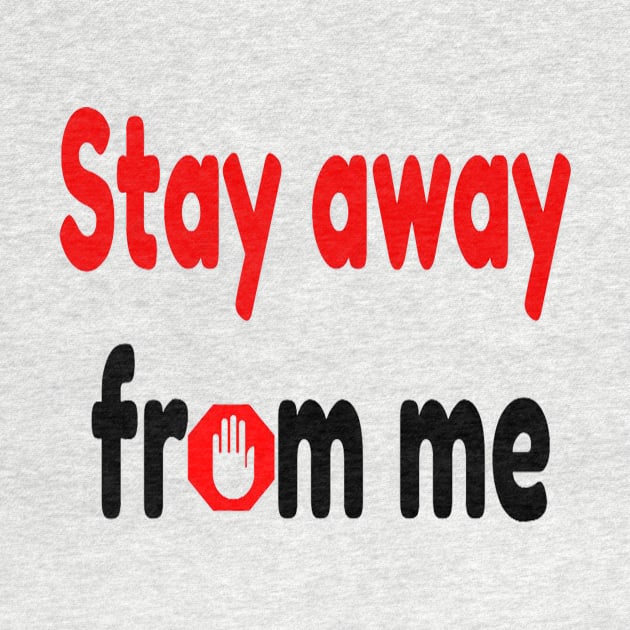 stay away from me by hamzaben